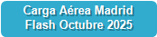 Carga A&eacute;rea Madrid
Flash Octubre 2025